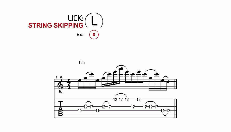 Licks · String Skipping · Ex. 06