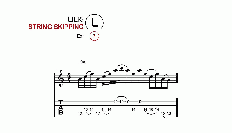 Licks · String Skipping · Ex. 07